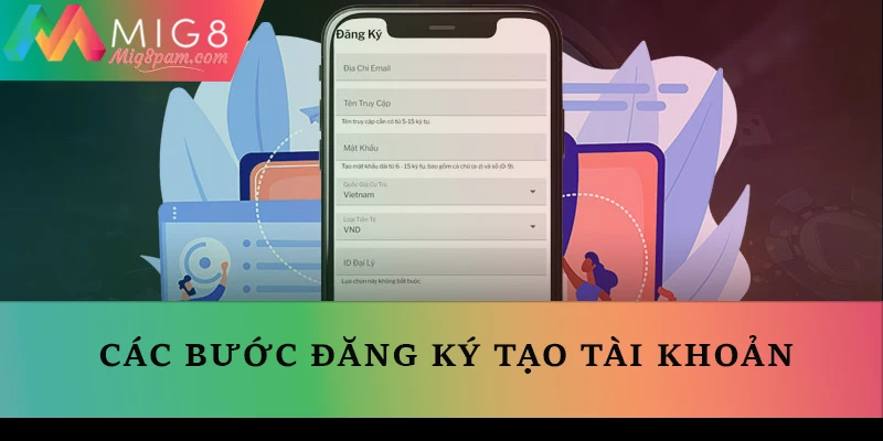 Các bước đăng ký tạo tài khoản